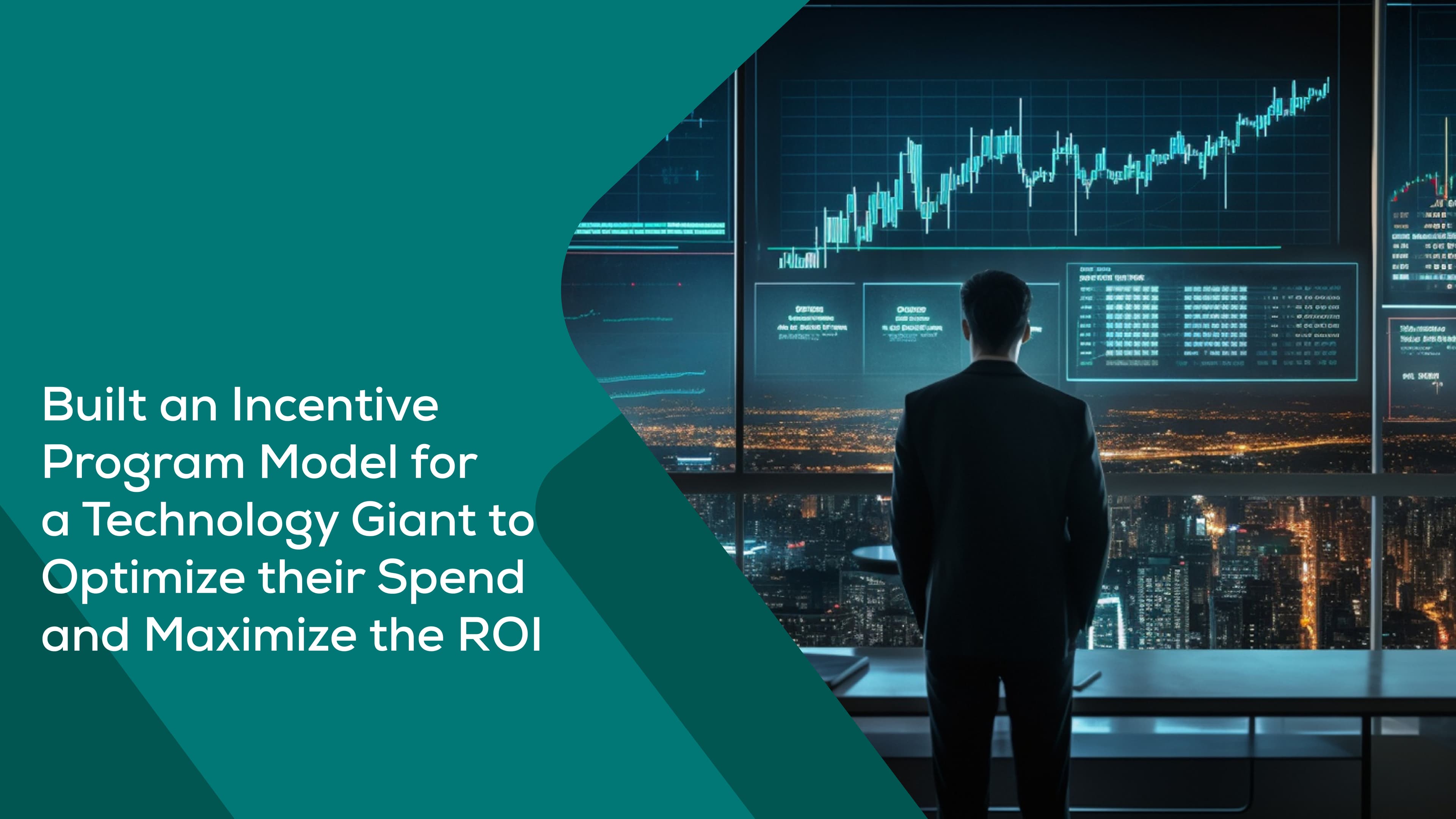 Built an Incentive Program Model for  a Technology Giant to Optimize their Spend and Maximize the ROI