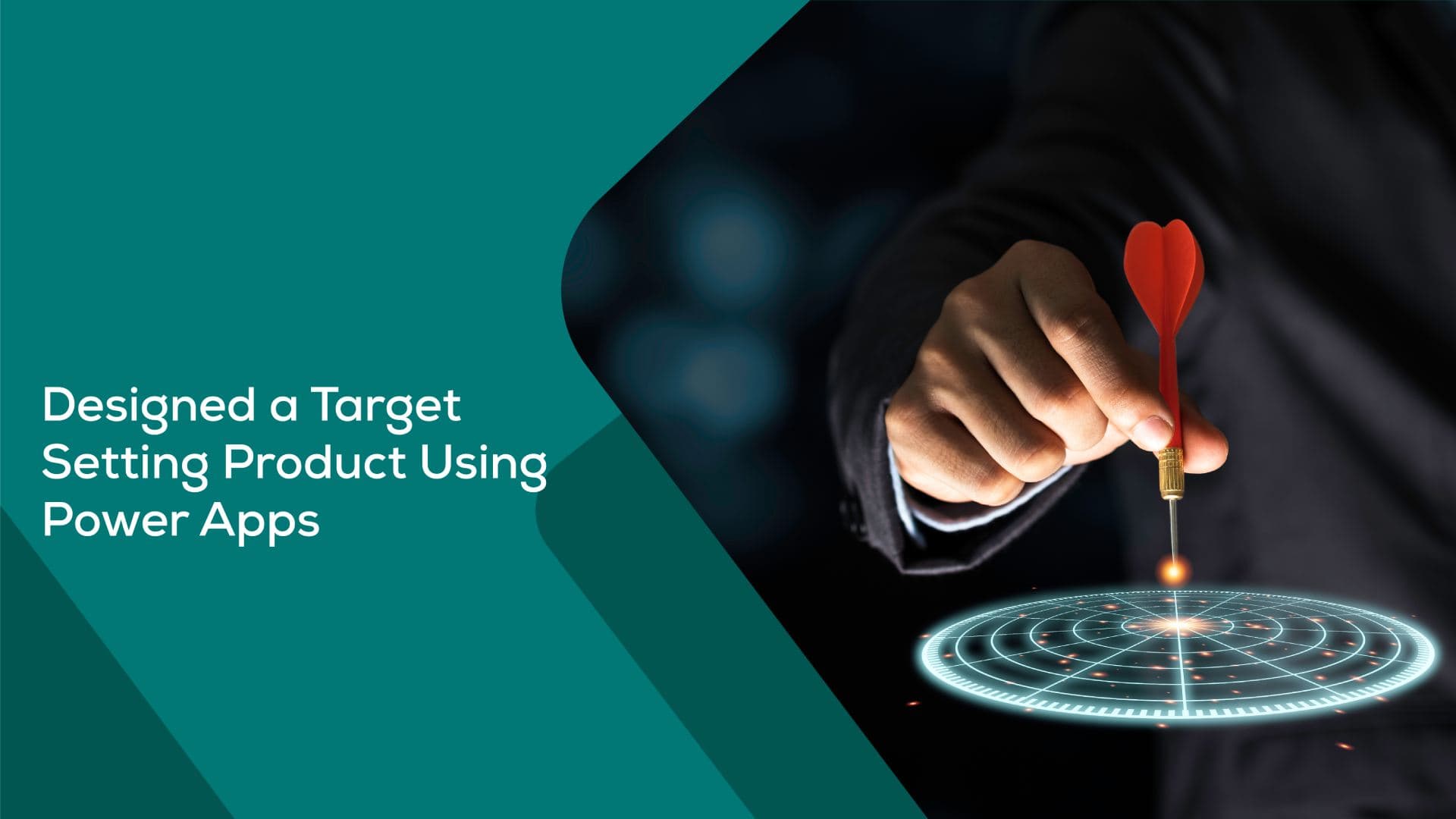 Designed a Target Setting Product Using Power Apps